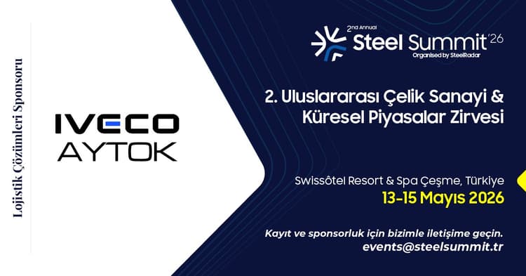 IVECO AYTOK, Steel Summit 2026’da Lojistik Çözümleri Sponsoru Olarak Yerini Aldı