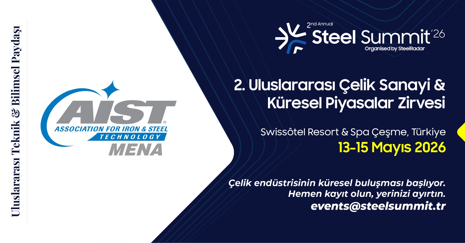 AIST MENA, Steel Summit 2026’nın Uluslararası Teknik ve Bilimsel Paydaşı Oldu